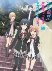 yahari-ore-no-seishun-love-comedy-wa-machigatteiru